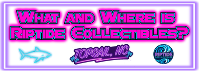 Riptide Collectibles Story