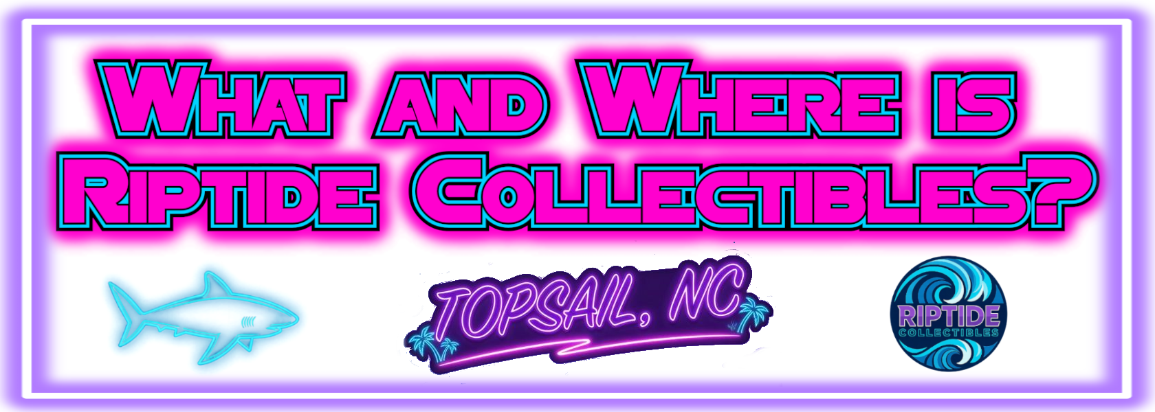 Riptide Collectibles Story